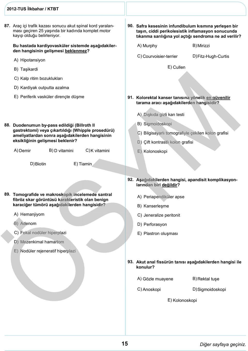 Safra kesesinin infundibulum kısmına yerleşen bir taşın, ciddi perikolesistik inflamasyon sonucunda tıkanma sarılığına yol açtığı sendroma ne ad verilir?