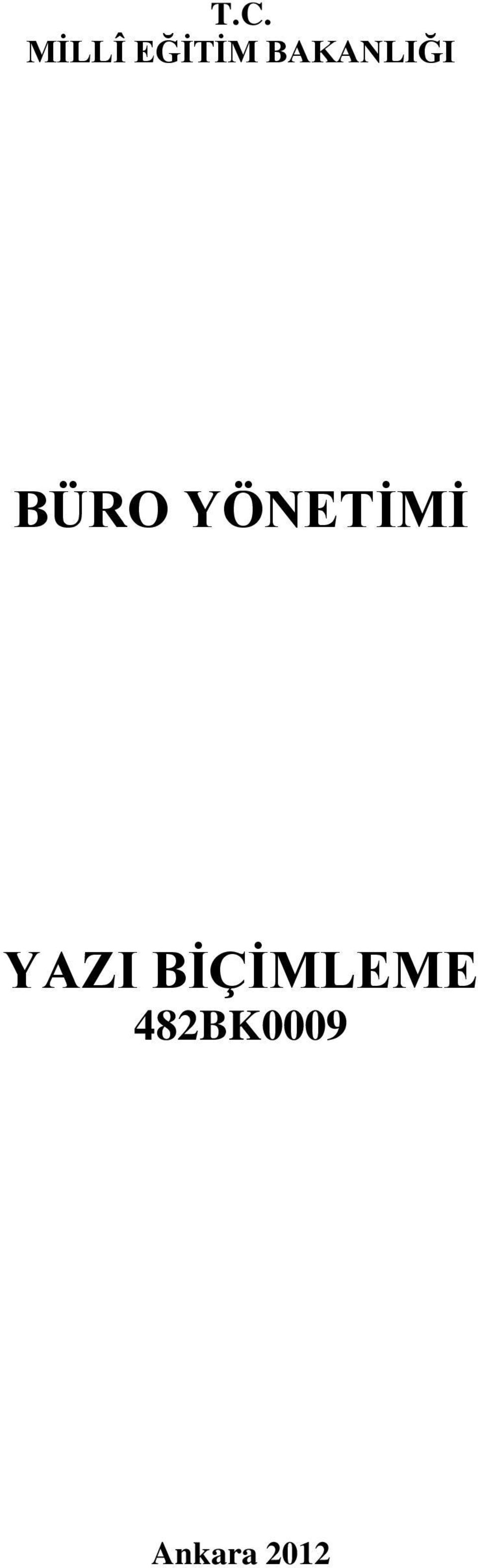 YÖNETİMİ YAZI