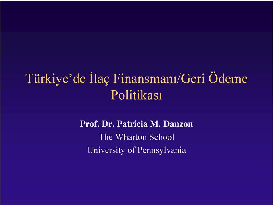 Politikası Prof. Dr.