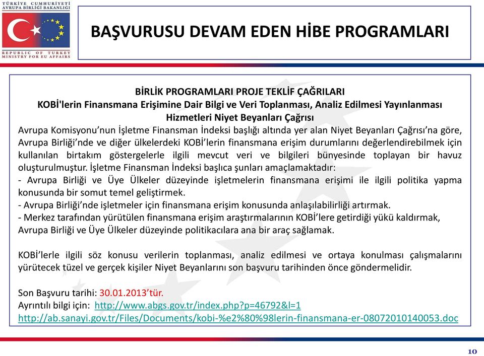 birtakım göstergelerle ilgili mevcut veri ve bilgileri bünyesinde toplayan bir havuz oluşturulmuştur.