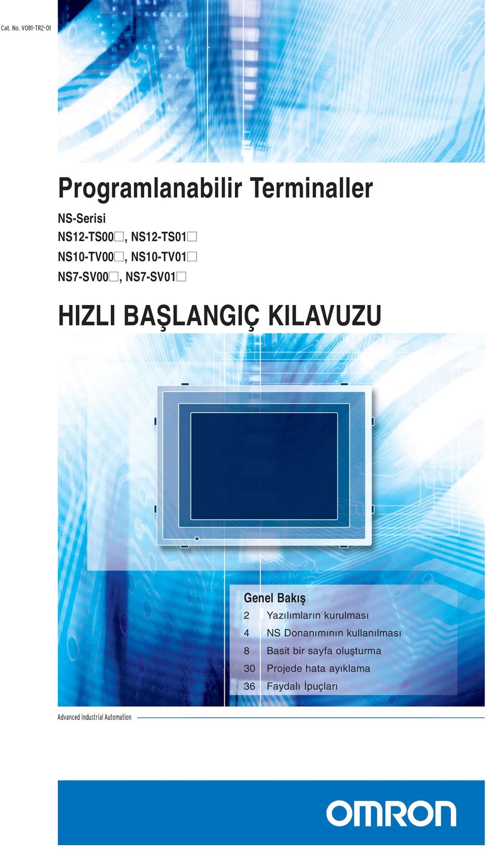 NS10-TV00, NS10-TV01 NS7-SV00, NS7-SV01 HIZLI BAfiLANGIÇ KILAVUZU Genel Bakıfl