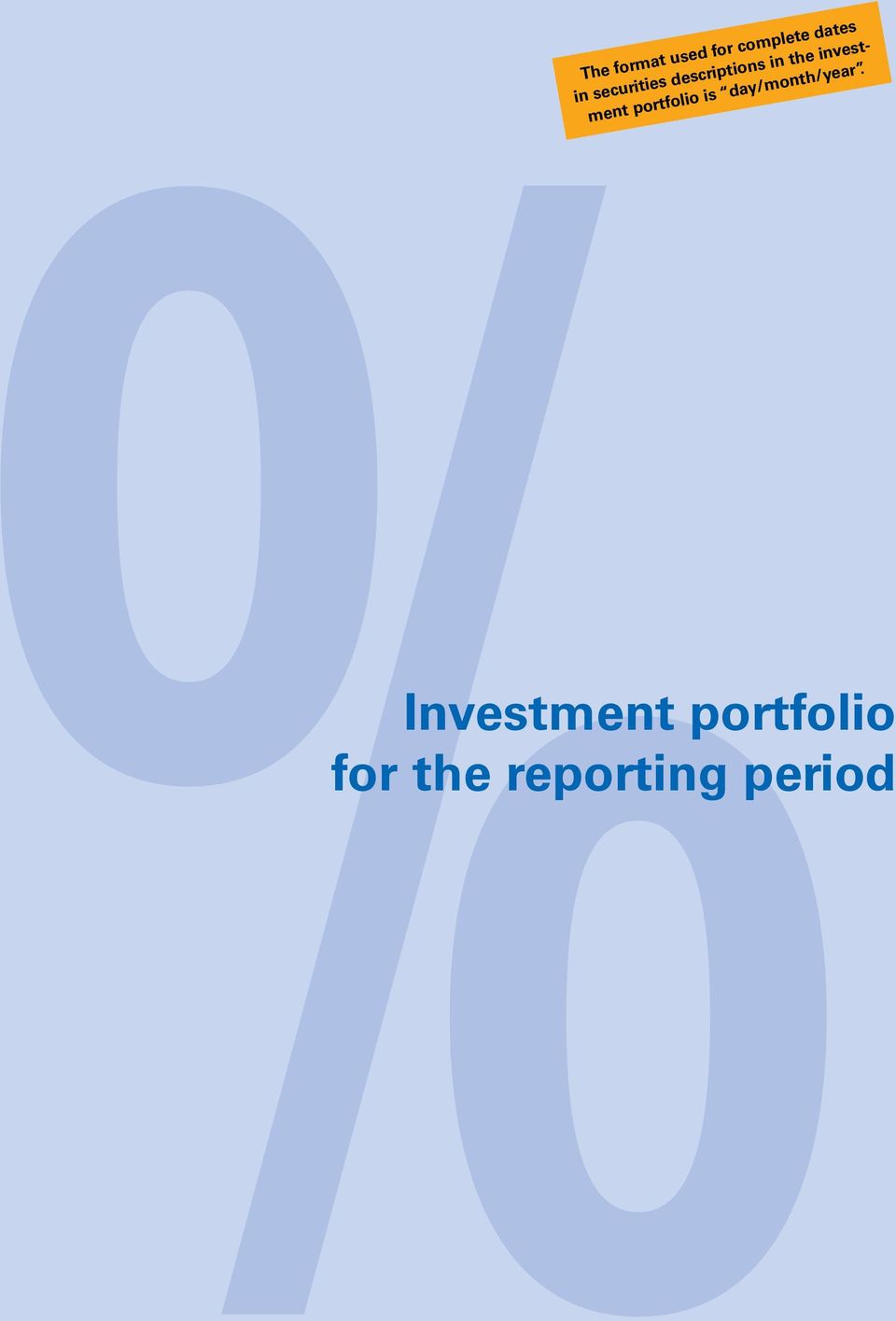 investment portfolio is day/month/year.