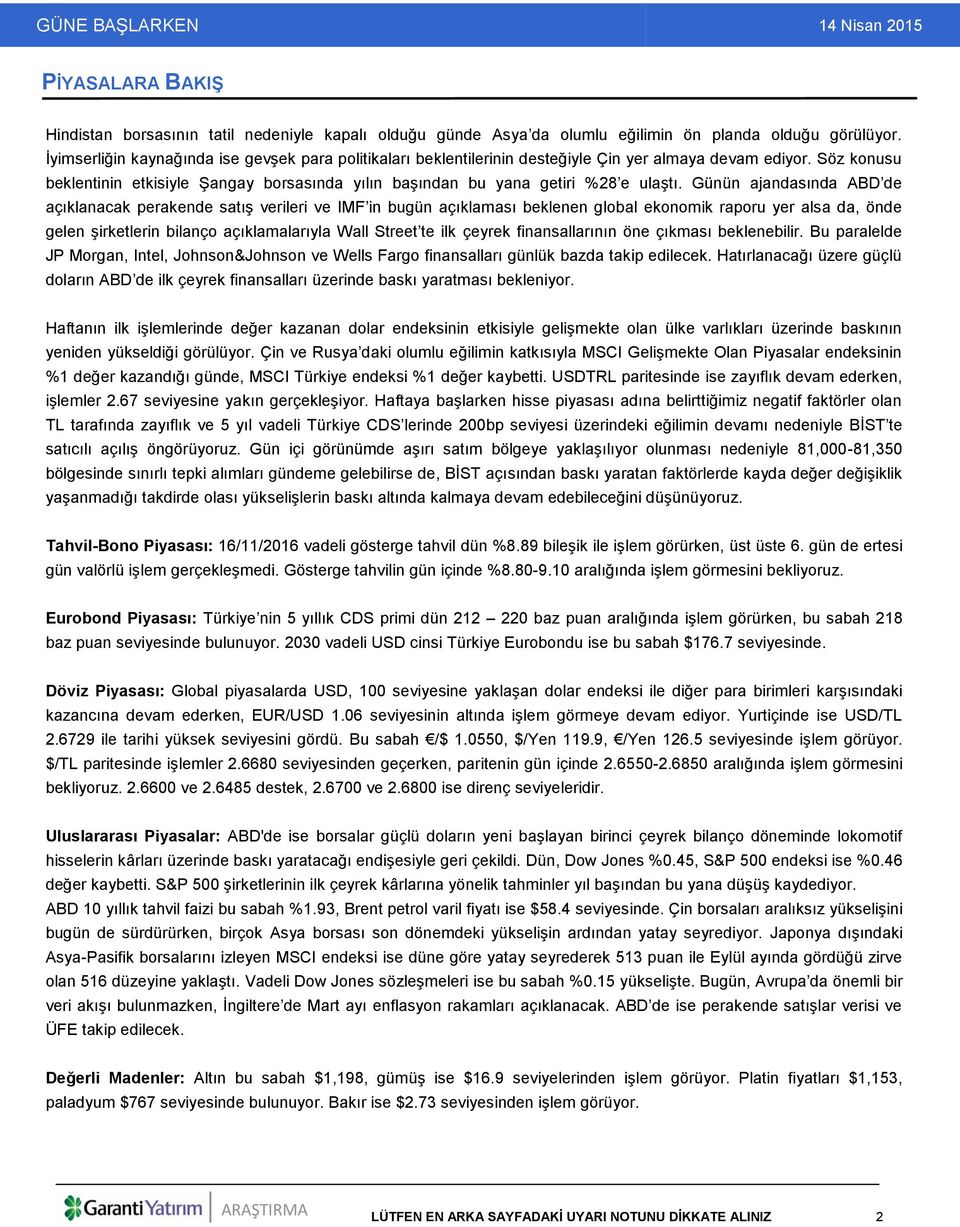 Söz konusu beklentinin etkisiyle Şangay borsasında yılın başından bu yana getiri %28 e ulaştı.