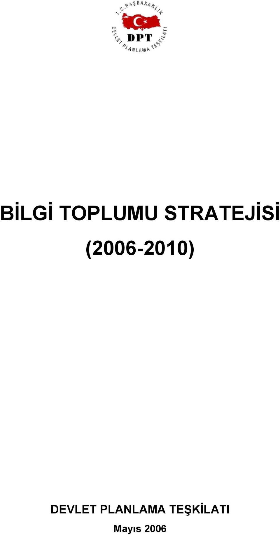 (2006-2010) DEVLET