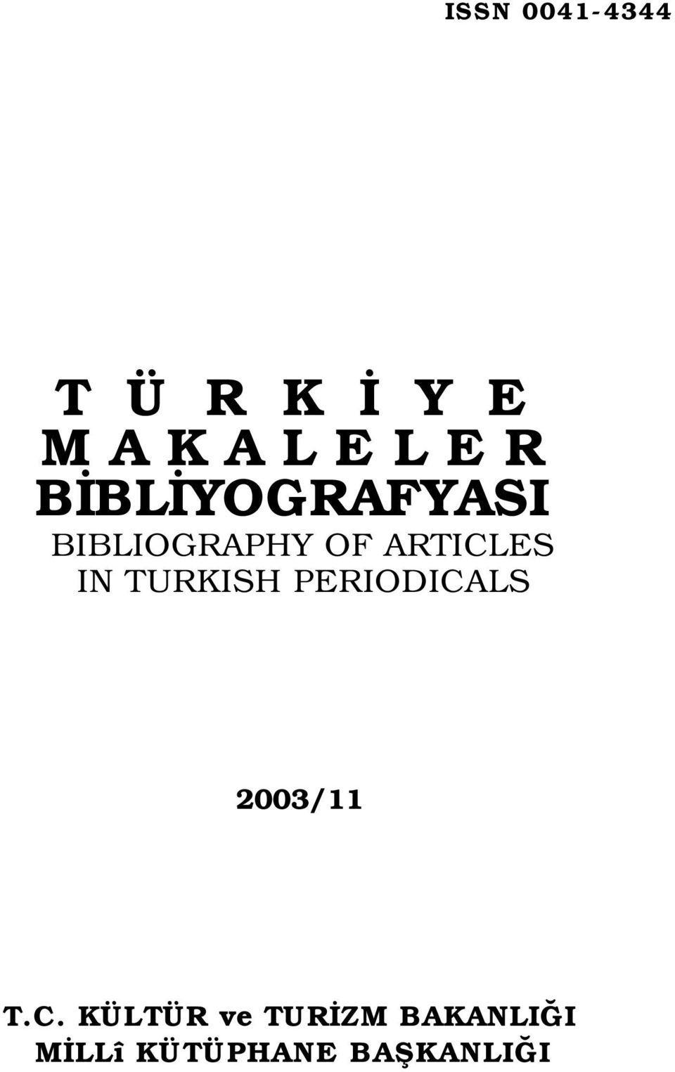 IN TURKISH PERIODICA