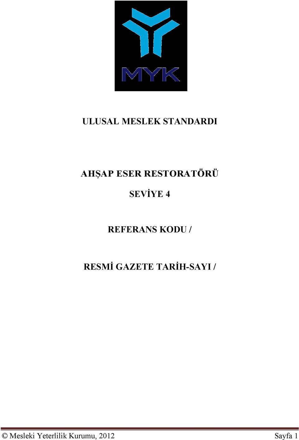 / RESMİ GAZETE TARİH-SAYI /