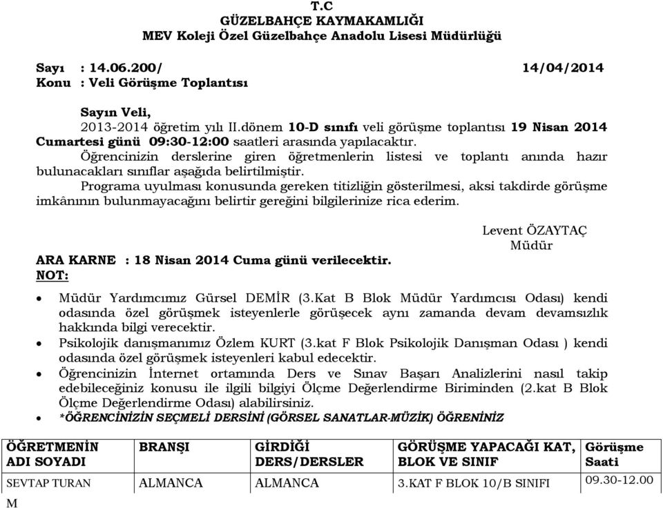 MÜNİRE TOYGARLAR MEHTAP GÖLBAŞI VE AHLAK DİL VE ANLATIM TÜRK SINAV TELAFİ 2.KAT B BLOK 6/B SINIFI 2.KAT B BLOK 6/D SINIFI DEMET SÖYLER MATEMATİK MATEMATİK 2.