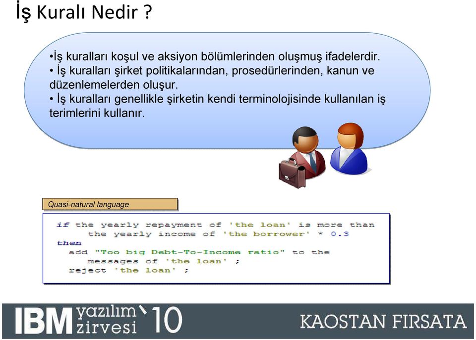 Đş kuralları şirket politikalarından, prosedürlerinden, kanun ve