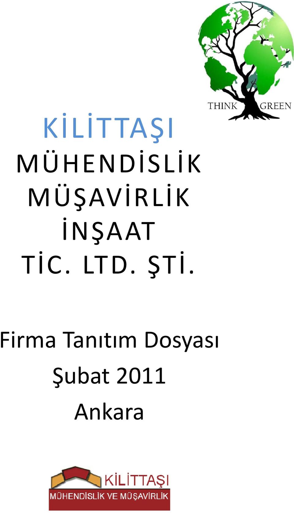 LTD. ŞTİ.