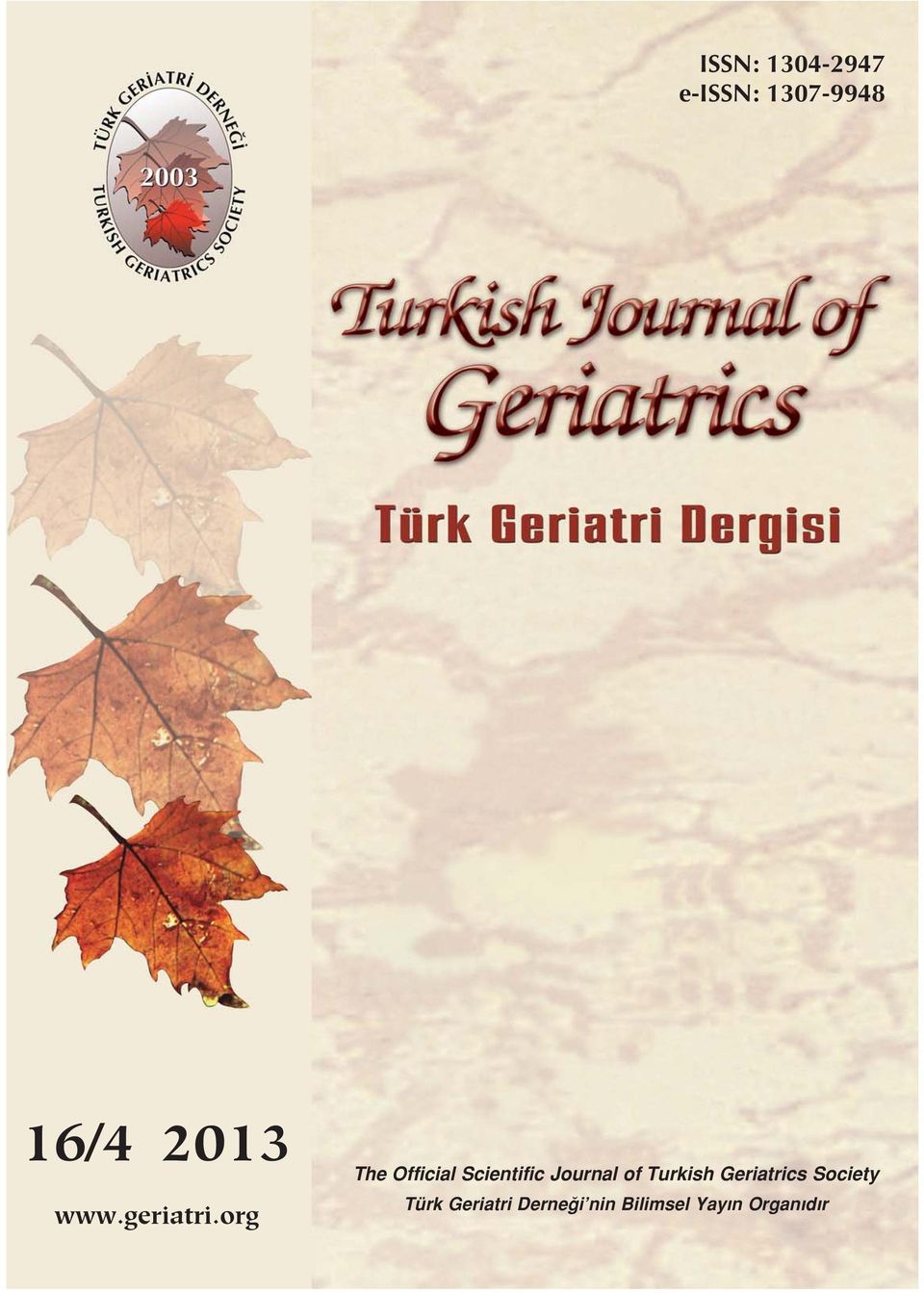 of Turkish Geriatrics Society Türk