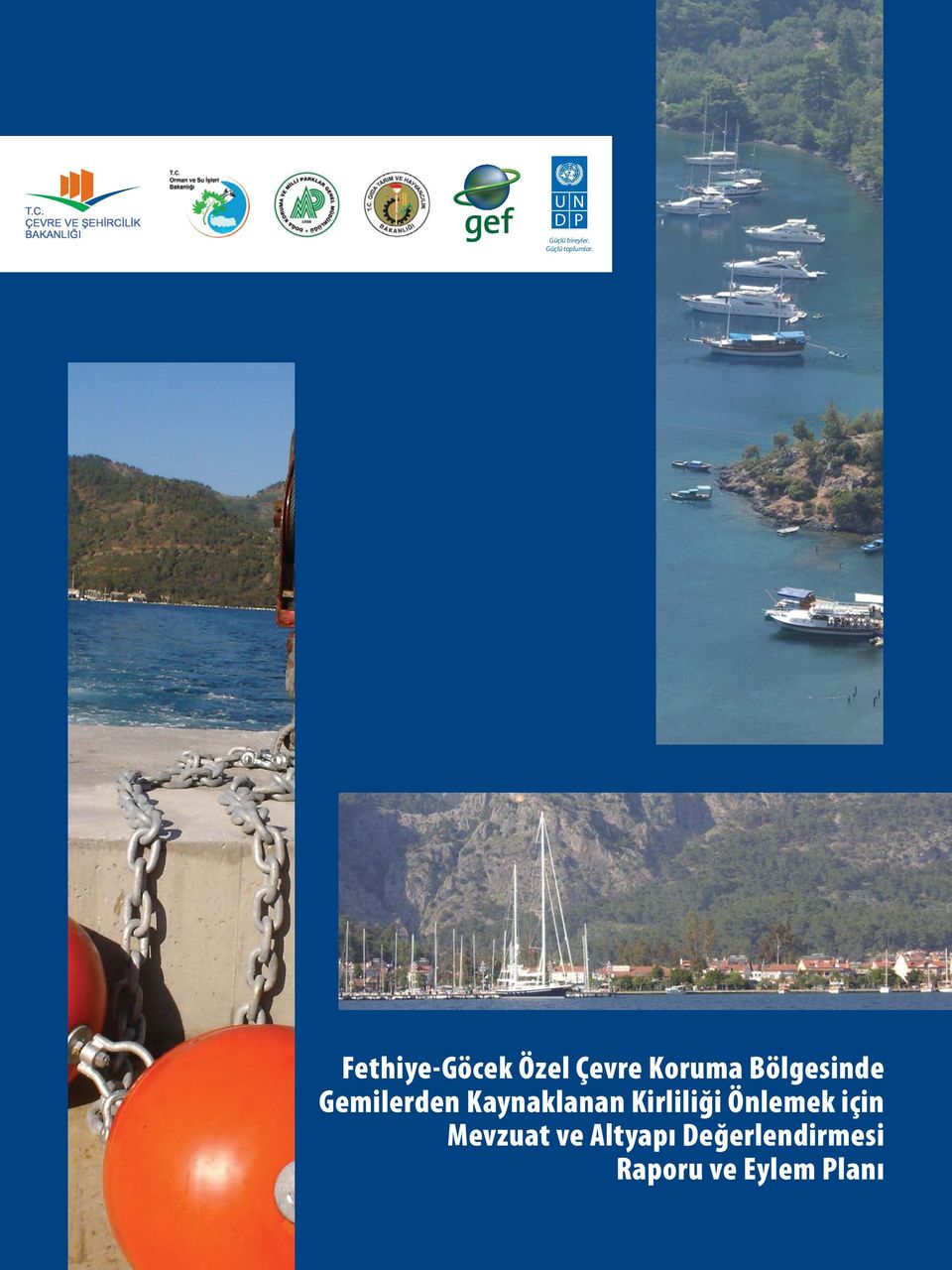 Fethiye-Göcek Özel Çevre Koruma Bölgesinde Gemilerden