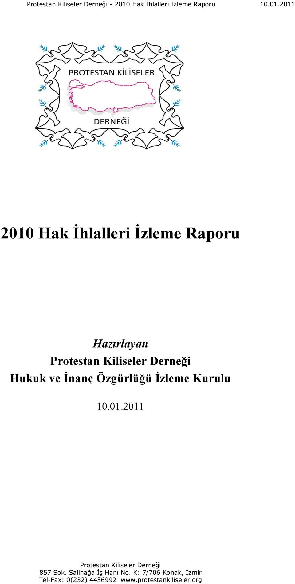 2011 2010 Hak İhlalleri İzleme