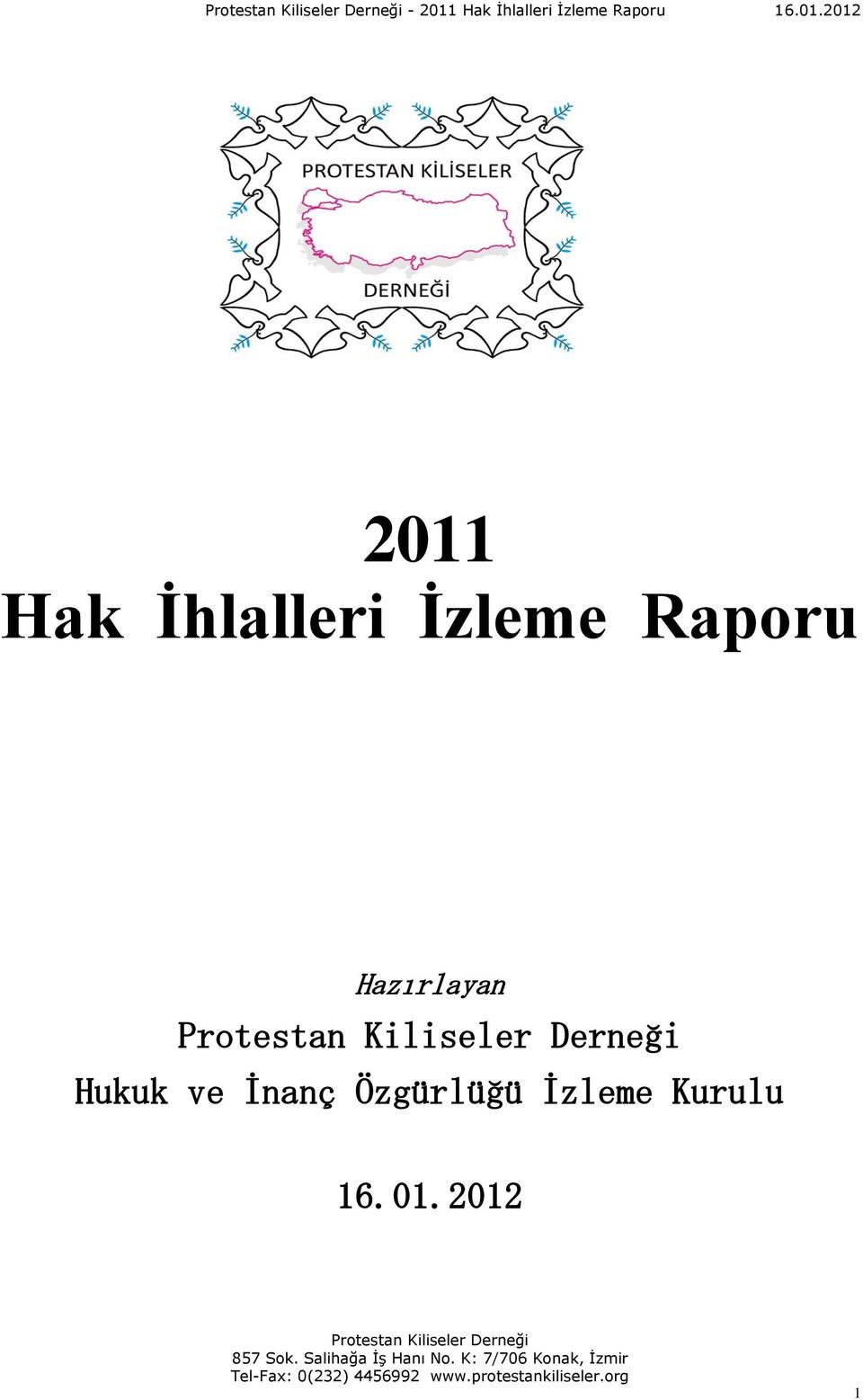 2012 2011 Hak İhlalleri İzleme