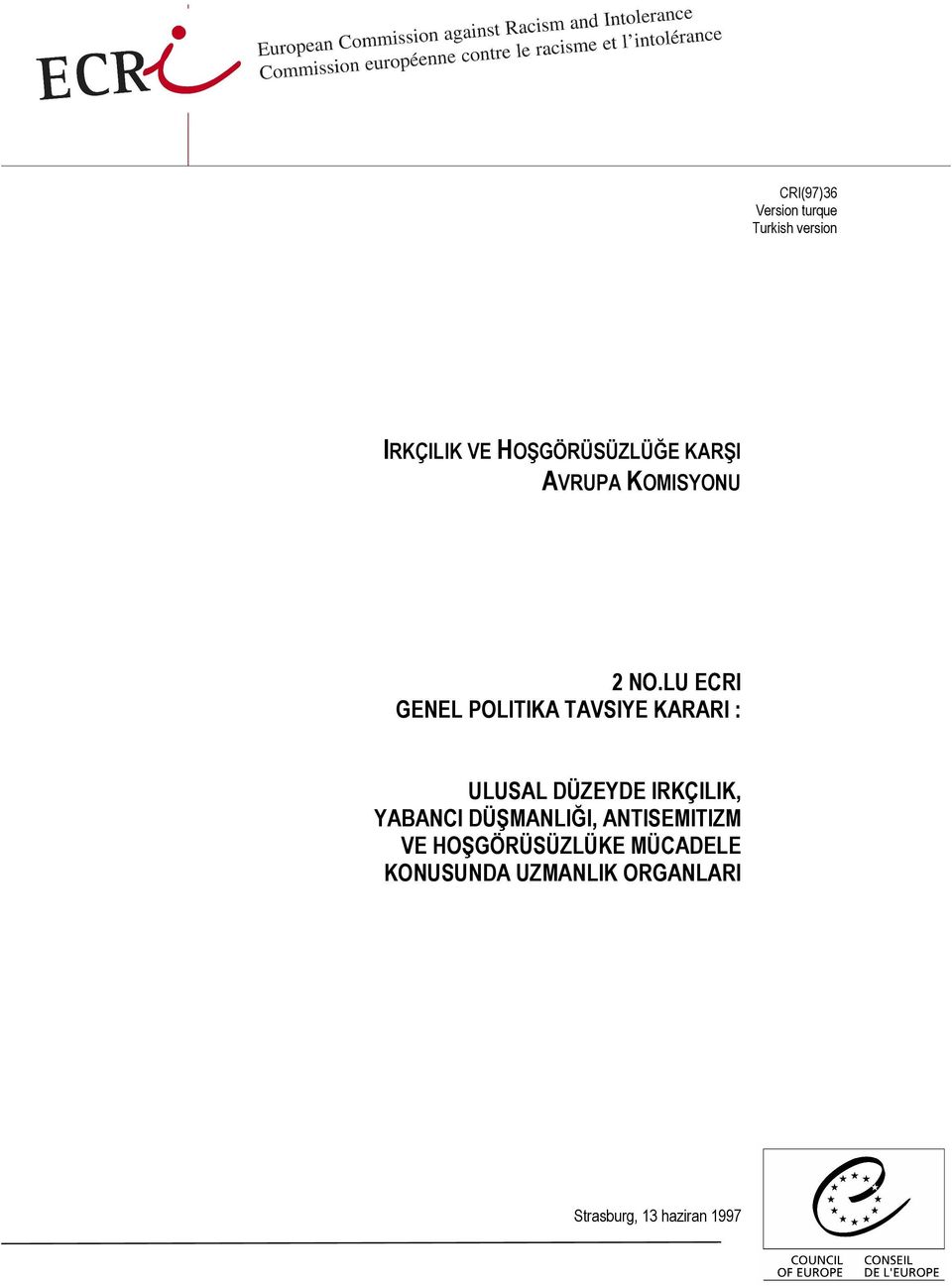 LU ECRI GENEL POLITIKA TAVSIYE KARARI : ULUSAL DÜZEYDE IRKÇILIK,