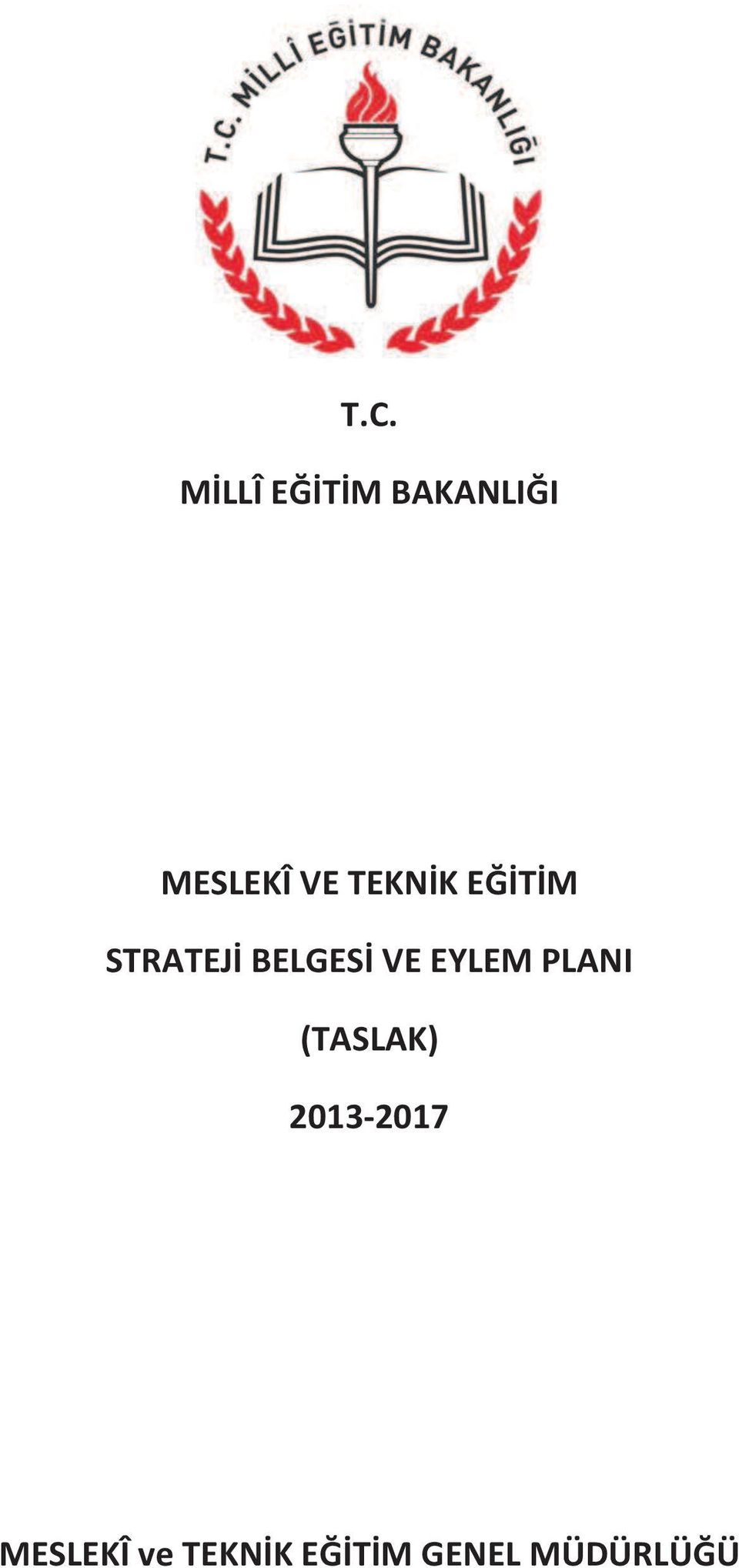 VE EYLEM PLANI (TASLAK) 2013-2017