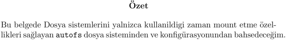 özellikleri sağlayan autofs dosya