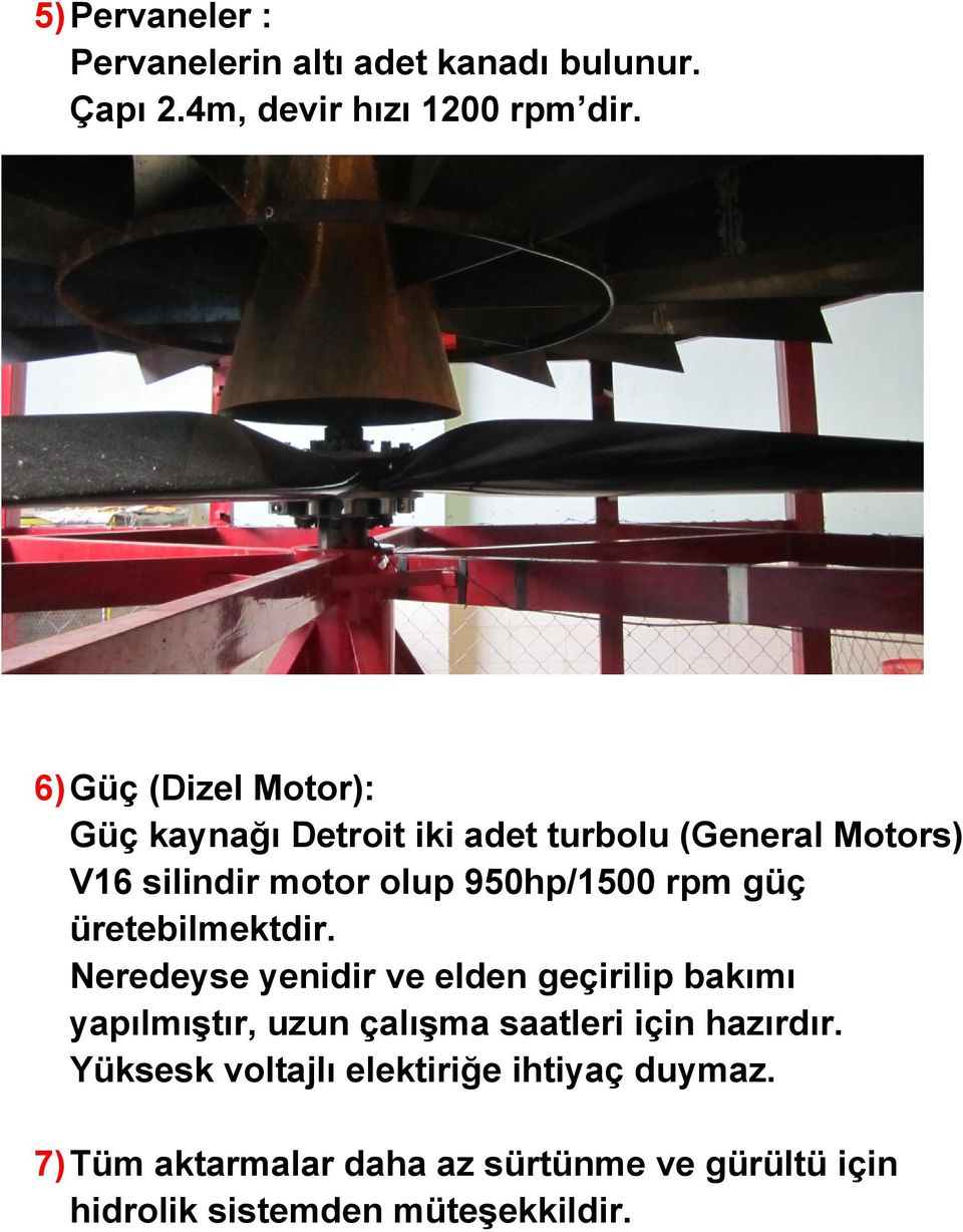 rpm güç üretebilmektdir.