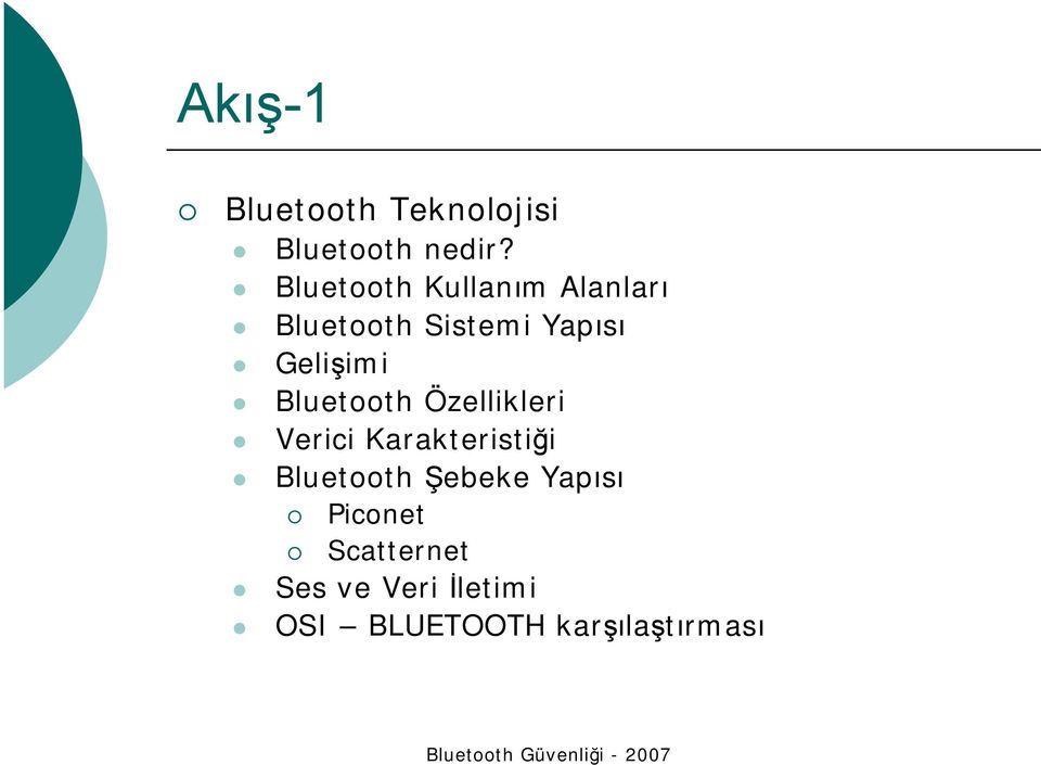 Gelişimi Bluetooth Özellikleri Verici Karakteristiği