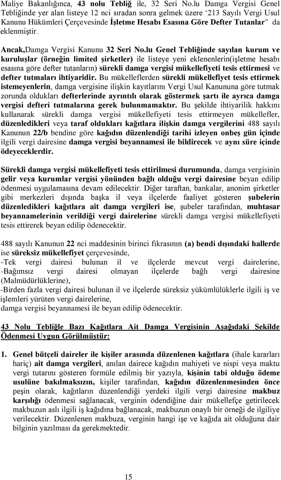 Ancak,Damga Vergisi Kanunu 32 Seri No.