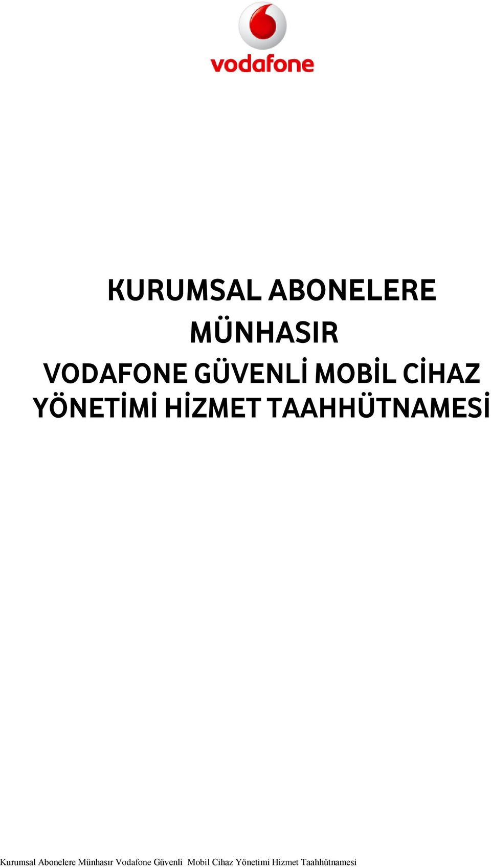 GÜVENLİ MOBİL CİHAZ