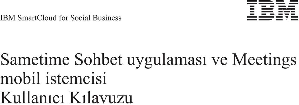 uygulaması ve Meetings