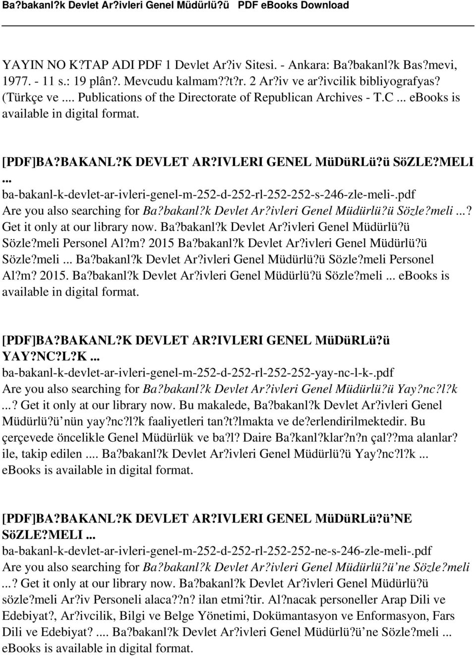 .. ba-bakanl-k-devlet-ar-ivleri-genel-m-252-d-252-rl-252-252-s-246-zle-meli-.pdf Are you also searching for Ba?bakanl?k Devlet Ar?ivleri Genel Müdürlü?ü Sözle?meli...? Get it only at our library now.