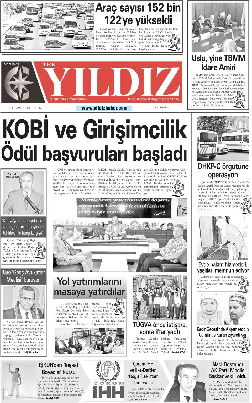 minibüs, %1,1'ini otobüs, %0,2'sini ise özel amaçlý taþýtlar oluþturdu. TÜÝK'in Emniyet Genel Müdürlüðü verilerinden derlediði bilgiye göre Mayýs ayýnda 110 114 adet taþýtýn trafiðe kaydý yapýldý.