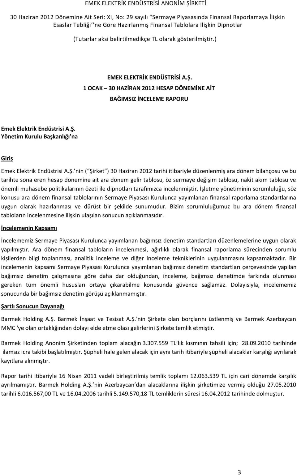 Yönetim Kurulu Başkanlığı na Giriş Emek Elektrik Endüstrisi A.Ş.