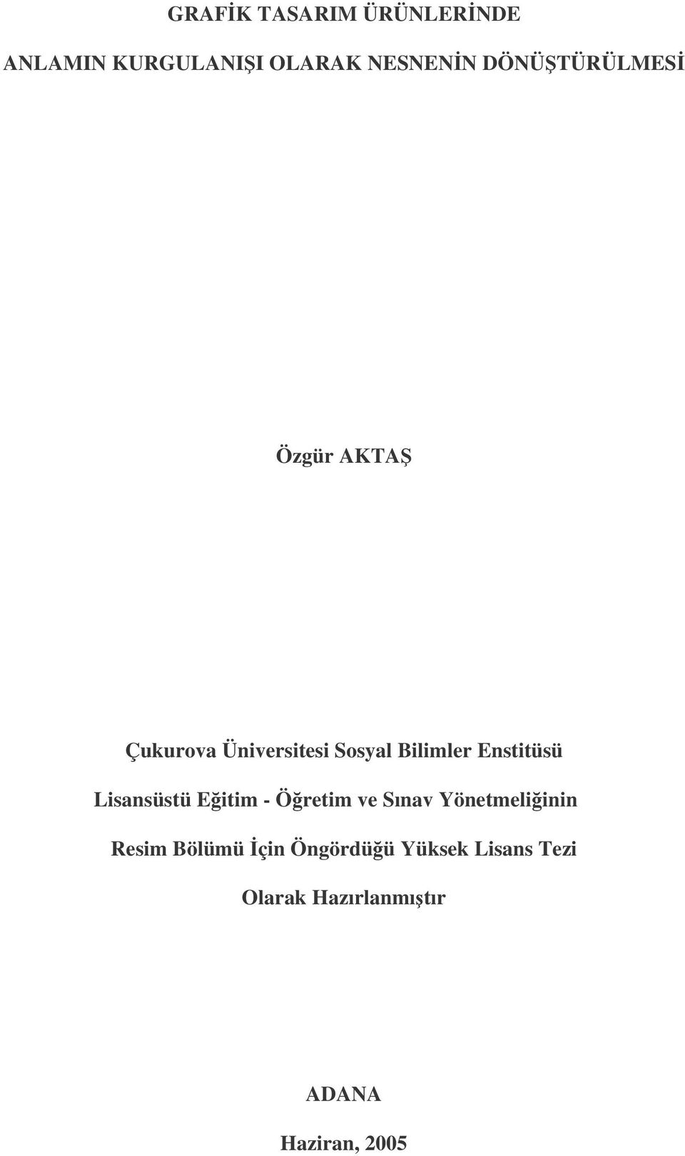 Enstitüsü Lisansüstü Eitim - Öretim ve Sınav Yönetmeliinin Resim