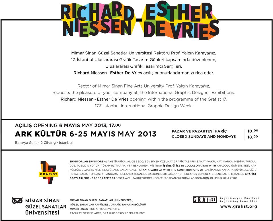 De Vries opening within the programme of the Grafist 17, AÇILIŞ OPENING 6 MAYIS MAY 2013, 17.