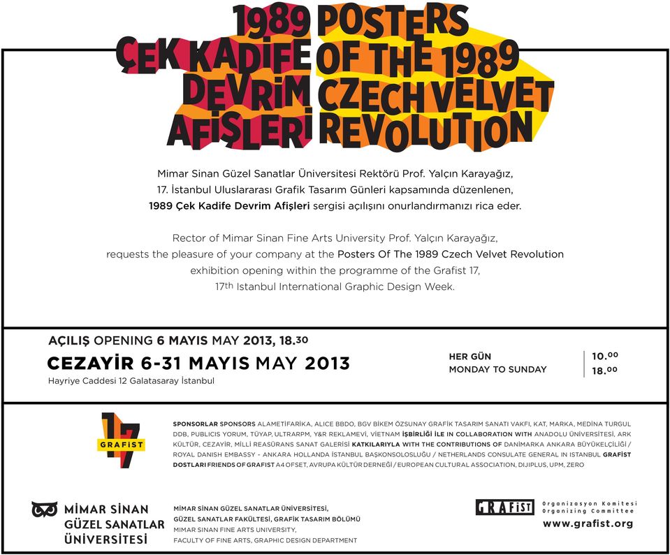 exhibition opening within the programme of the Grafist 17, AÇILIŞ OPENING 6 MAYIS MAY 2013,