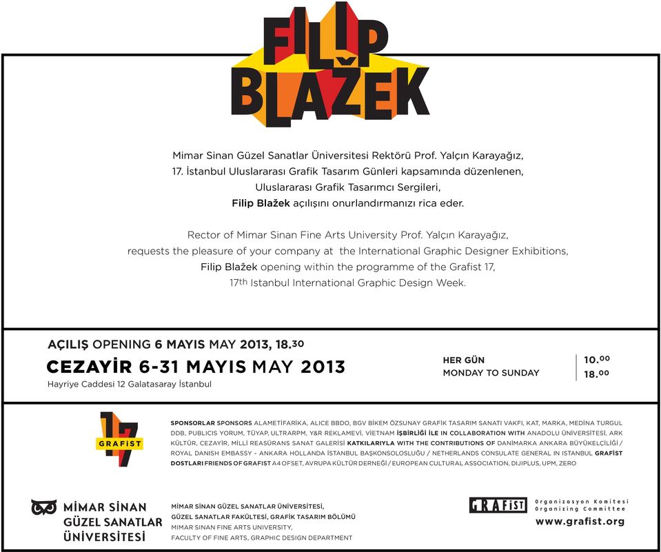 Blažek opening within the programme of the Grafist 17, AÇILIŞ OPENING 6 MAYIS MAY 2013, 18.