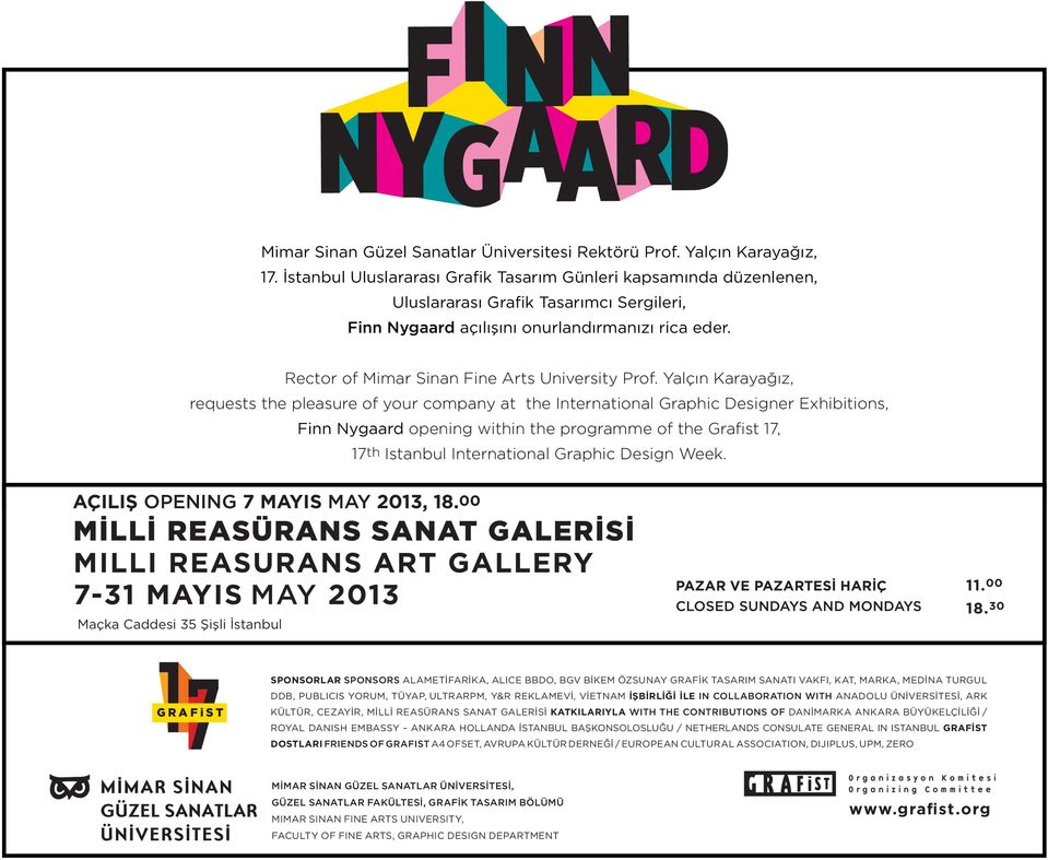 within the programme of the Grafist 17, AÇILIŞ OPENING 7 MAYIS MAY 2013, 18.