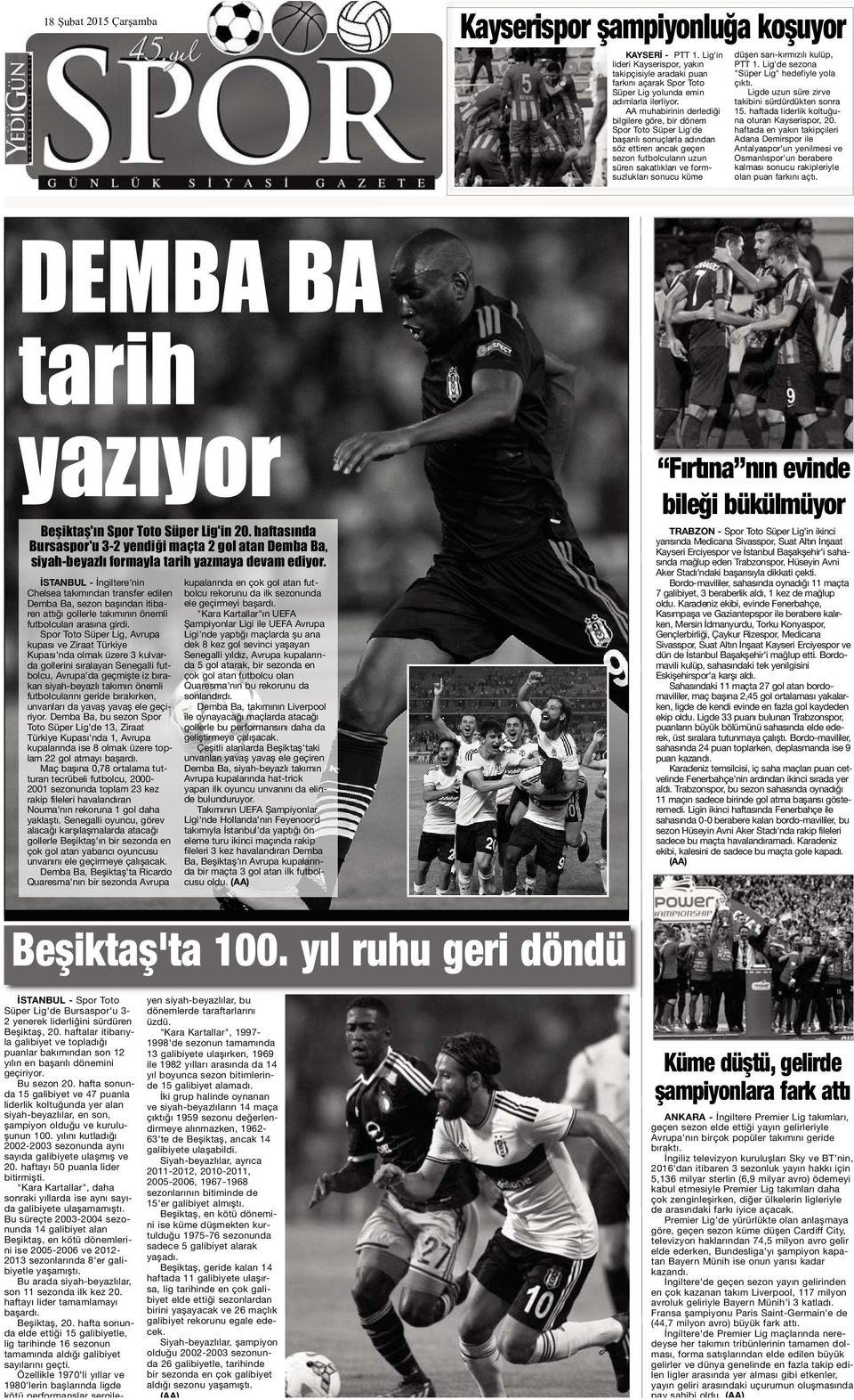 haftasında Bursaspor'u 3-2 yendiği maçta 2 gol atan Demba Ba, siyah-beyazlı formayla
