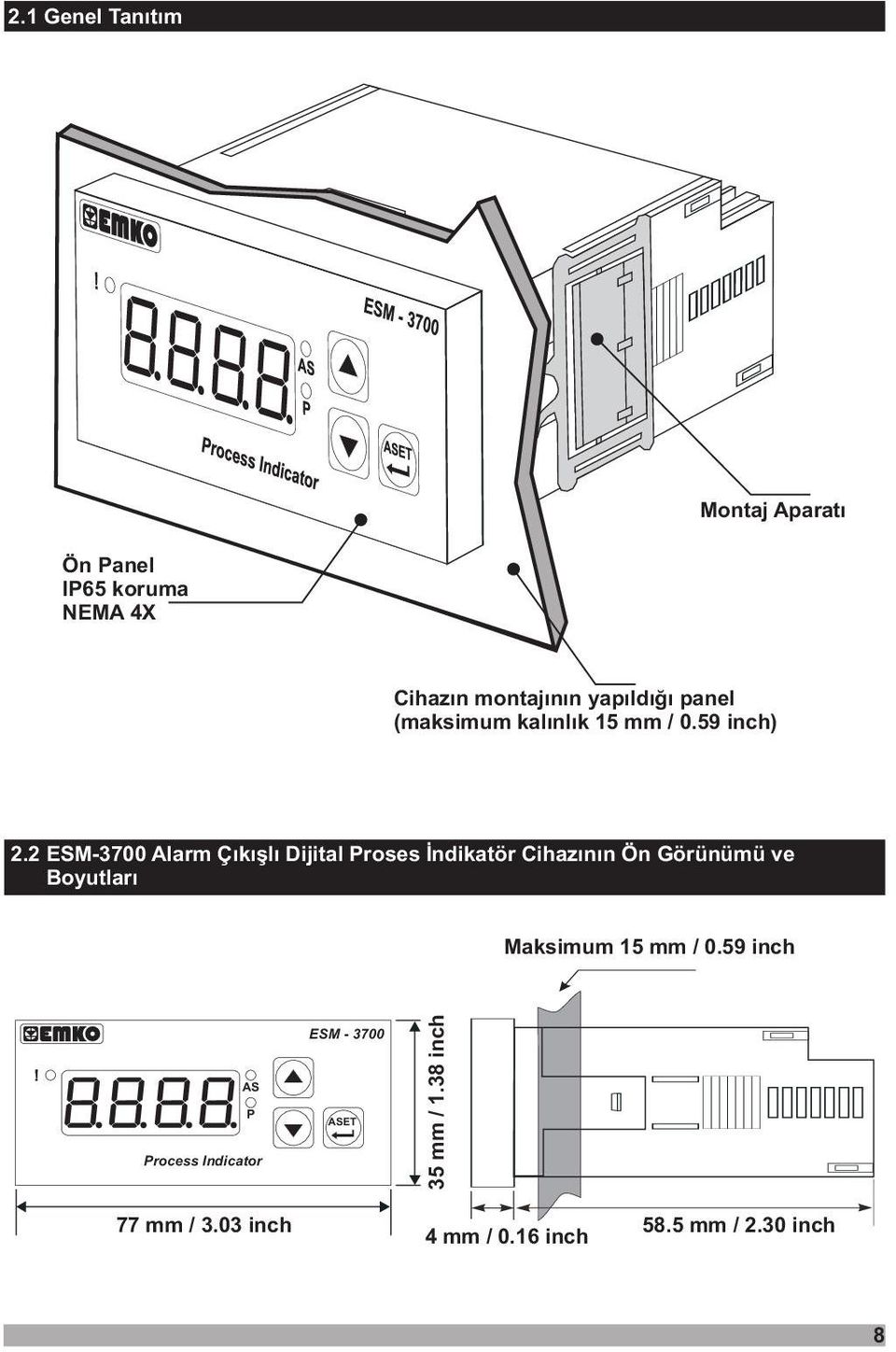 2 ESM-3700 Alarm Çýkýþlý Djtal roses Ýndkatör Chazýnýn Ön Görünümü ve Boyutlarý