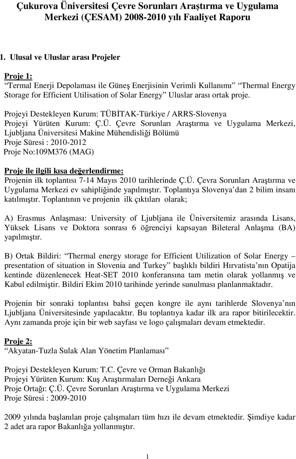 Projeyi Destekleyen Kurum: TÜB