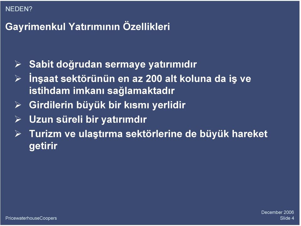 İnşaat sektörünün en az 200 alt koluna da iş ve istihdam imkanı