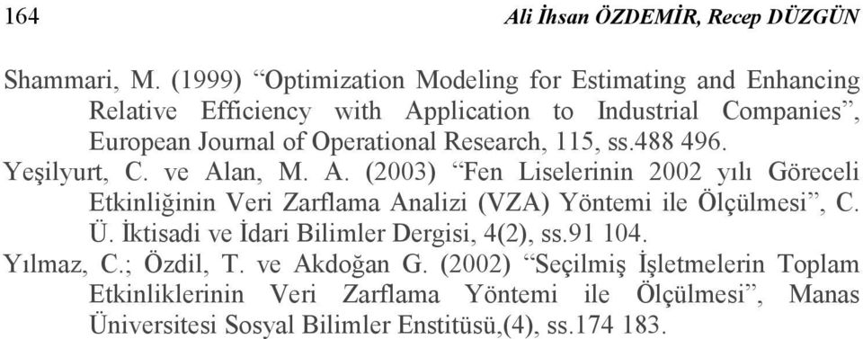 Research, 115, ss.488 496. Yeşilyurt, C. ve Al