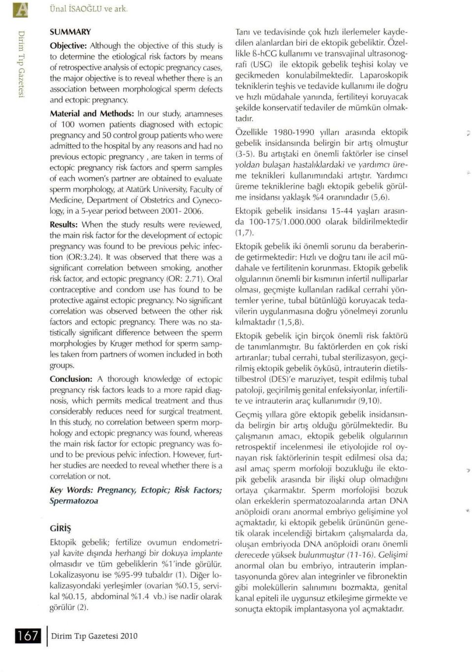 whether there is an association between morphological sperm defects and ectopic pregnancy.