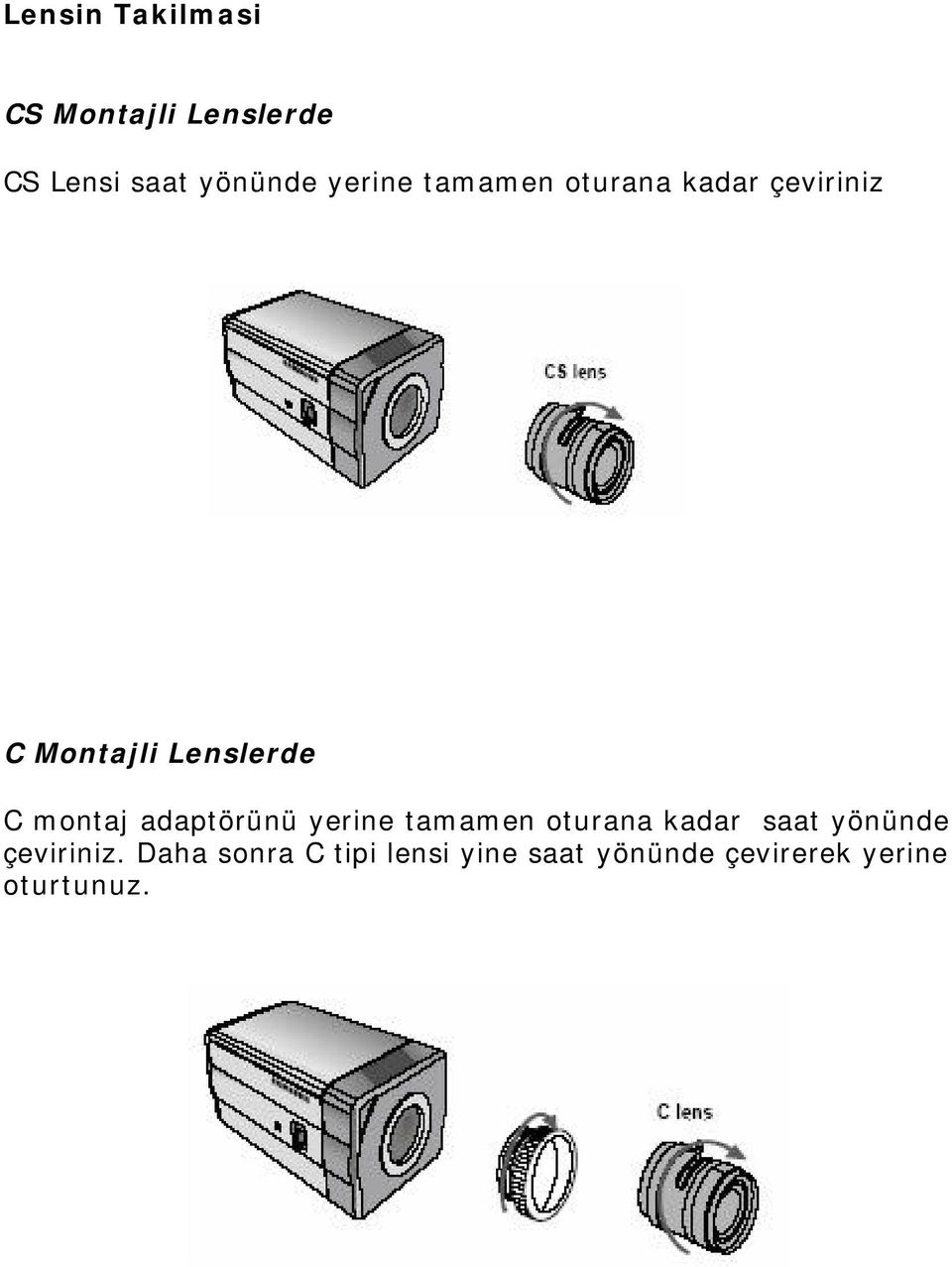 montaj adaptörünü yerine tamamen oturana kadar saat yönünde