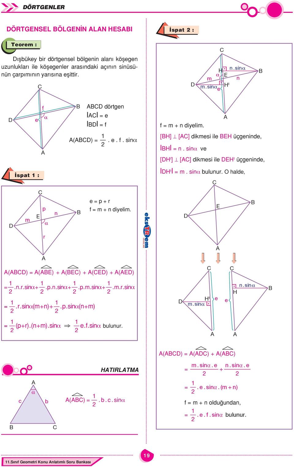 hlde, m p n e = p + r f = m + n dielim. r () = () + () + () + () = 1. n. r. sinα + = 1. r. sinα(m + n) + 1 1 1. p. n. sinα +. p. m. sinα +. m. r. sinα 1. p. sinα(n + m) m. sin H e e n.