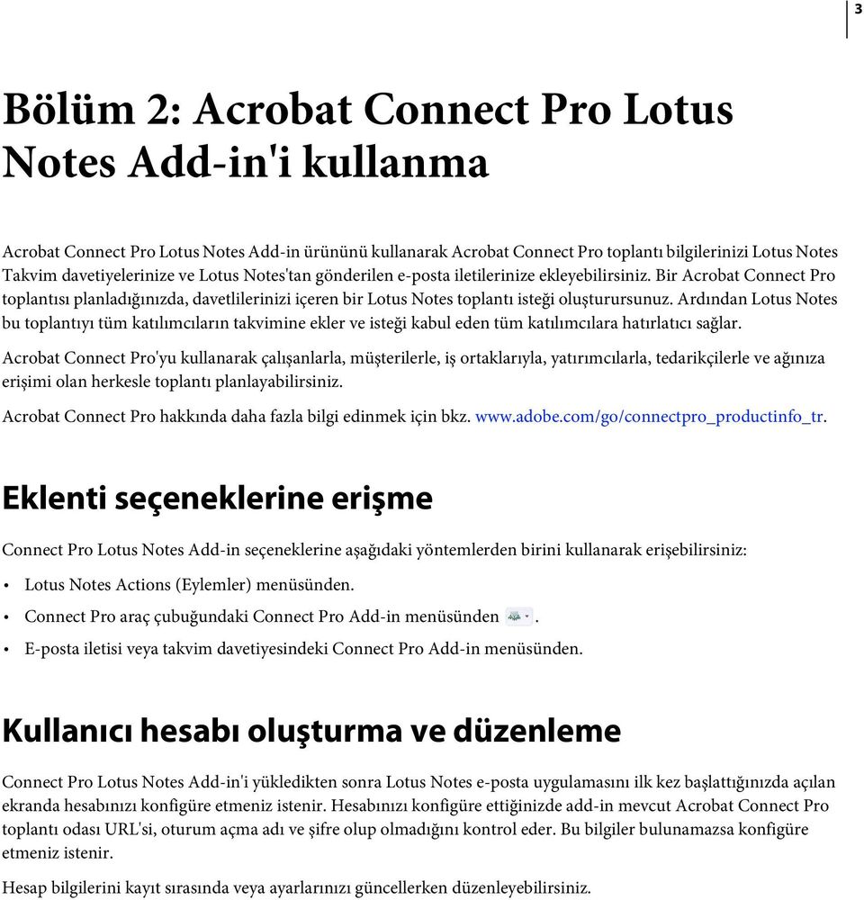 Ardından Lotus Notes bu toplantıyı tüm katılımcıların takvimine ekler ve isteği kabul eden tüm katılımcılara hatırlatıcı sağlar.