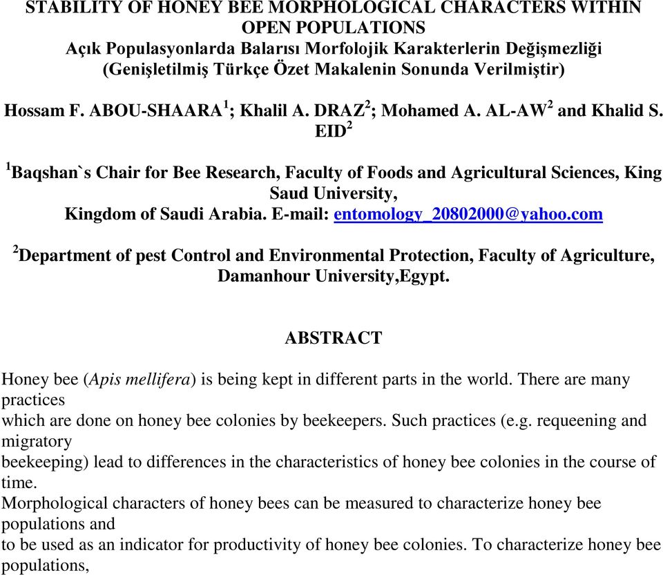 EID 2 1 Baqshan`s Chair for Bee Research, Faculty of Foods and Agricultural Sciences, King Saud University, Kingdom of Saudi Arabia. E-mail: entomology_20802000@yahoo.