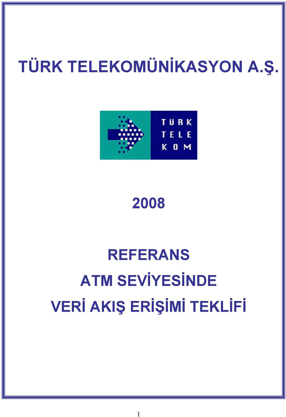 2008 REFERANS ATM