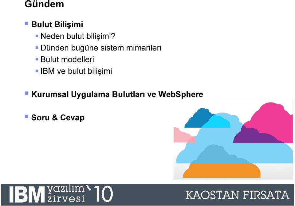 IBM ve bulut bilişimi Kurumsal Uygulama