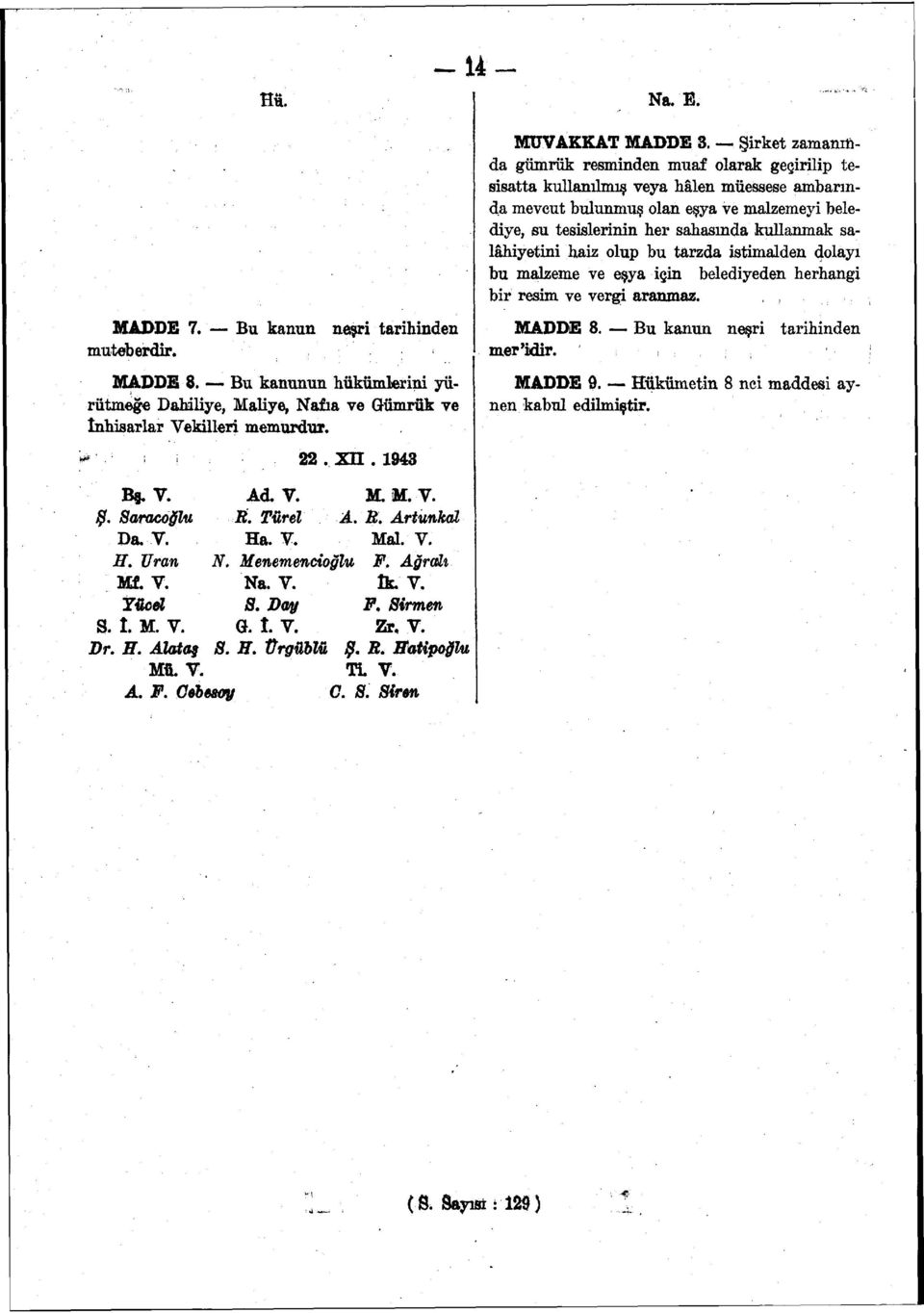 V. A. F. Cebescy TL V. C. 8. Siren Na. E. MUVAKKAT MADDE 3.