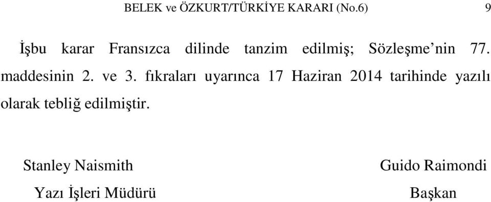 77. maddesinin 2. ve 3.