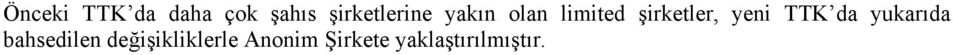 şirketler, yeni TTK da yukarıda