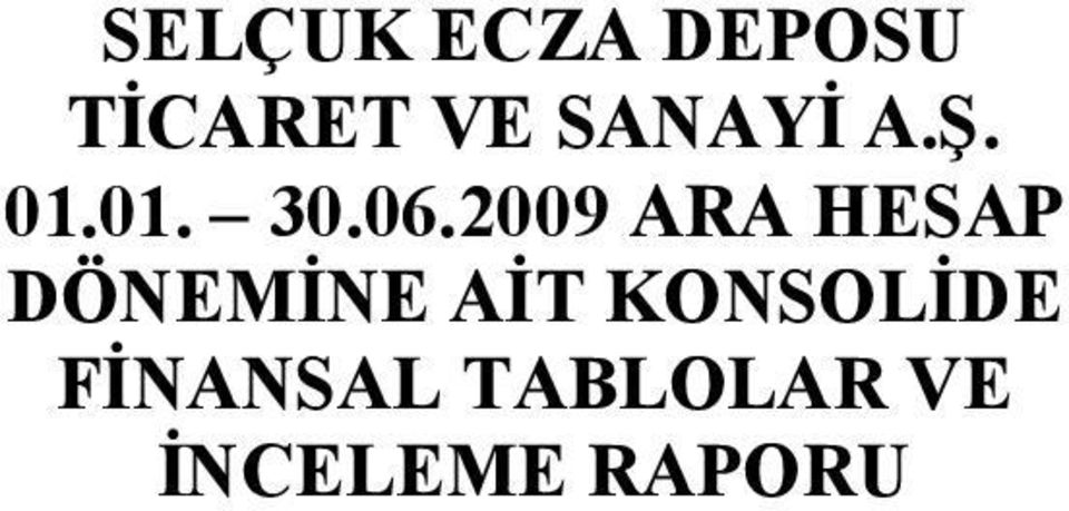 2009 ARA HESAP DÖ EMĐ E AĐT KO