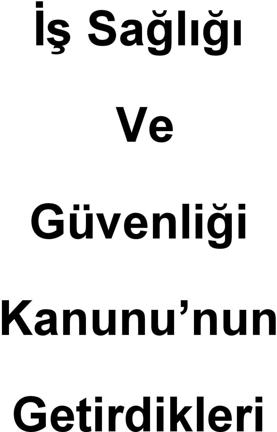 Güvenliği